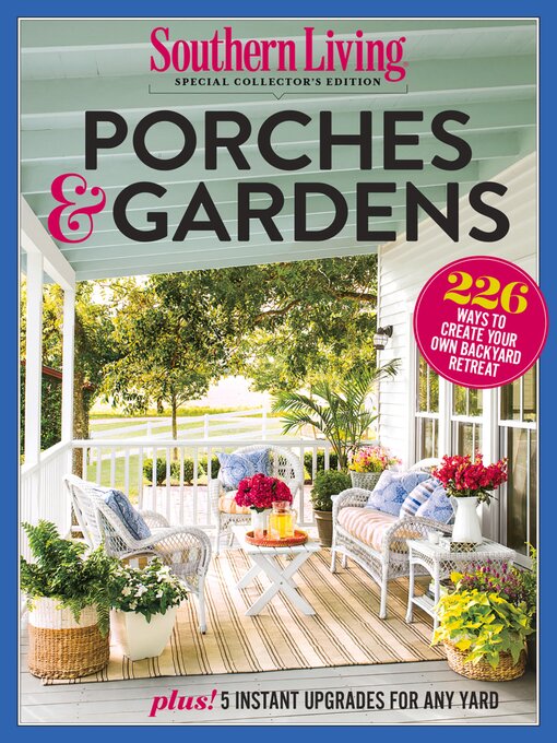 Title details for Porches & Gardens by The Editors of Southern Living - Available